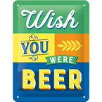 Metalowy plakat mały szyld tin sign Wish you were beer